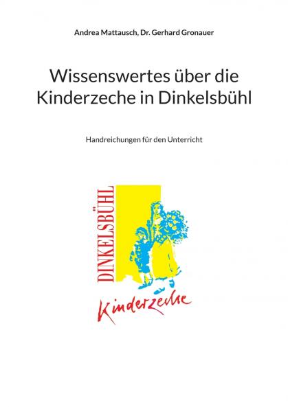 Wissenswertes über die Kinderzeche in Dinkelsbühl