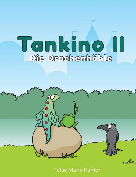 Tankino II - Die Drachenhöhle
