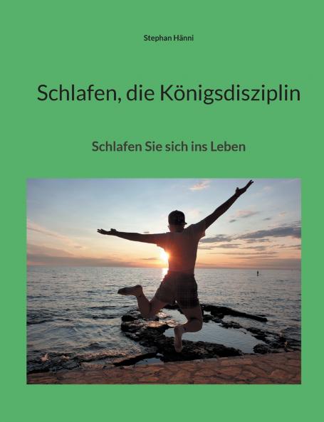 Schlafen die Königsdisziplin
