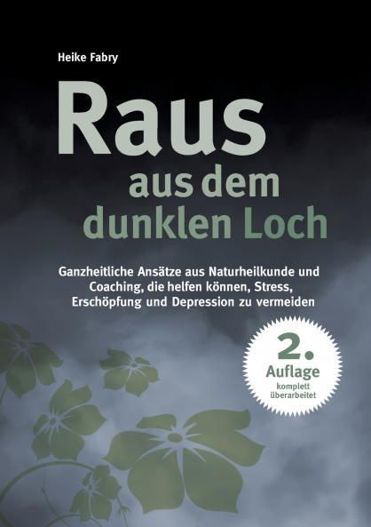 Raus aus dem dunklen Loch