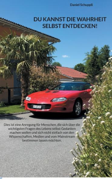 Du kannst die Wahrheit selbst entdecken!