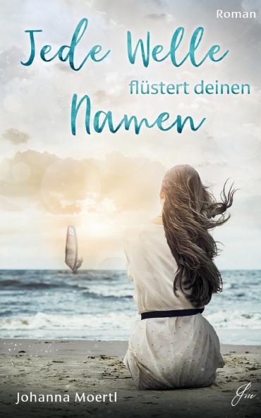 Jede Welle flüstert deinen Namen