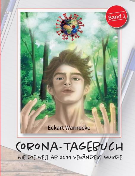 Corona Tagebuch (Bd. 1)