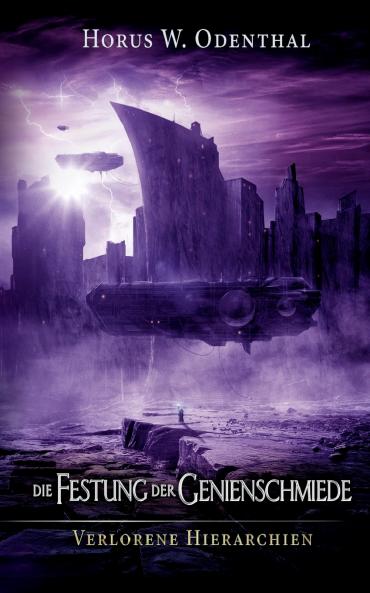 Die Festung der Genienschmiede
