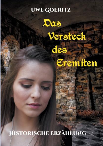 Das Versteck des Eremiten