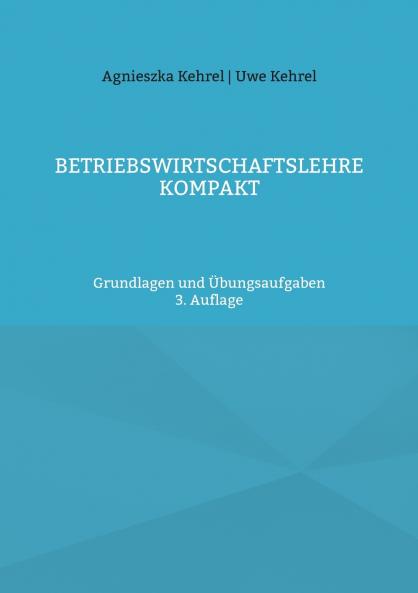 Betriebswirtschaftslehre kompakt