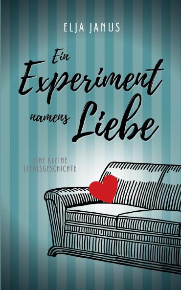 Ein Experiment namens Liebe