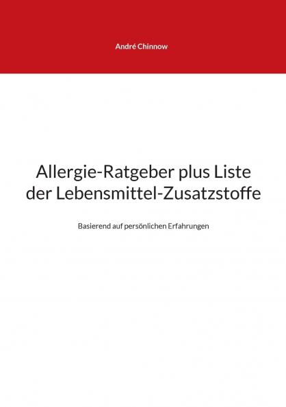 Allergie-Ratgeber plus Liste der Lebensmittel-Zusatzstoffe