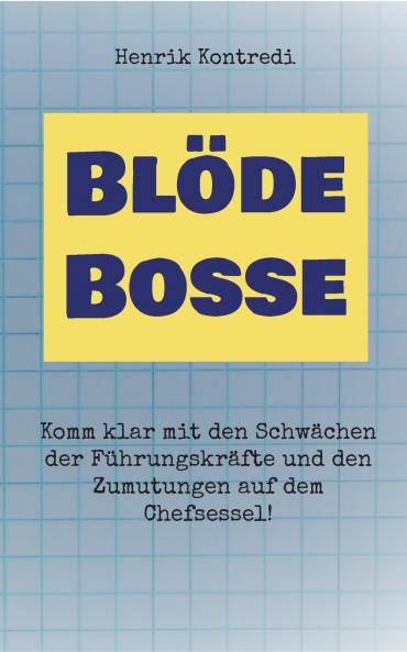 Blöde Bosse