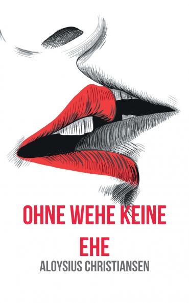 Ohne Wehe keine Ehe