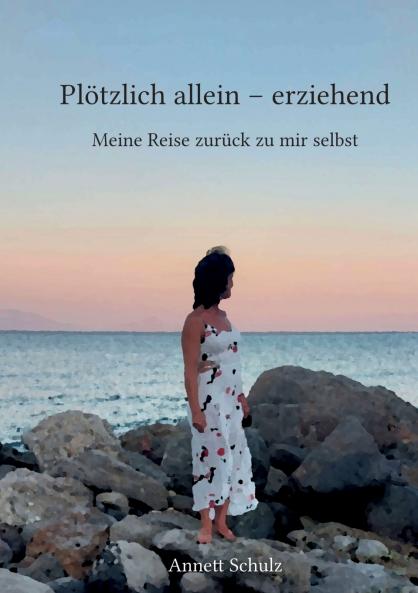 Plötzlich allein - erziehend