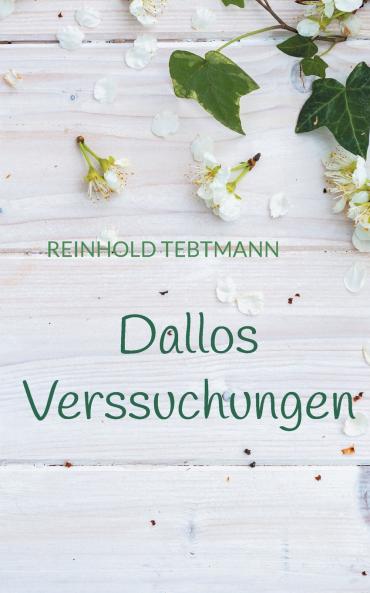 Dallos Verssuchungen