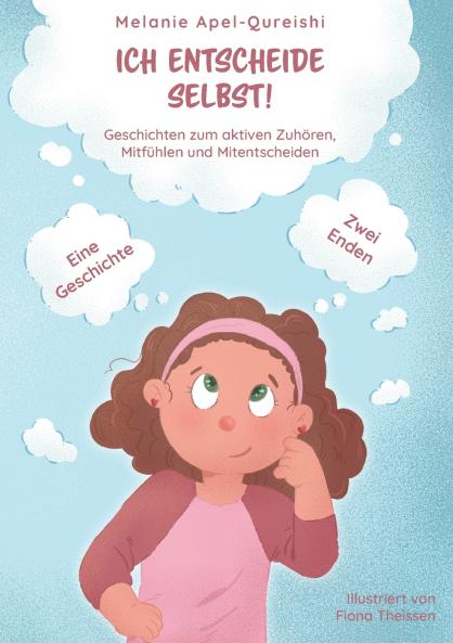 Ich entscheide selbst!