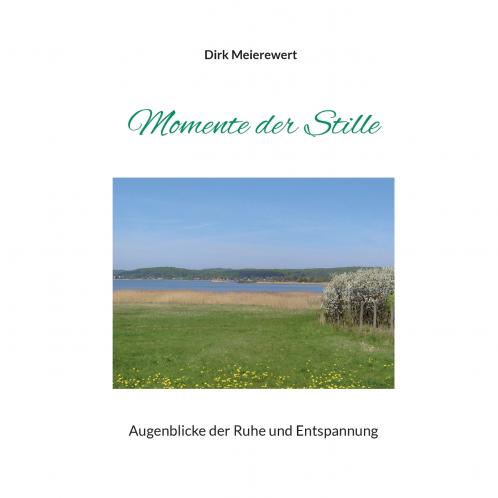 Momente der Stille