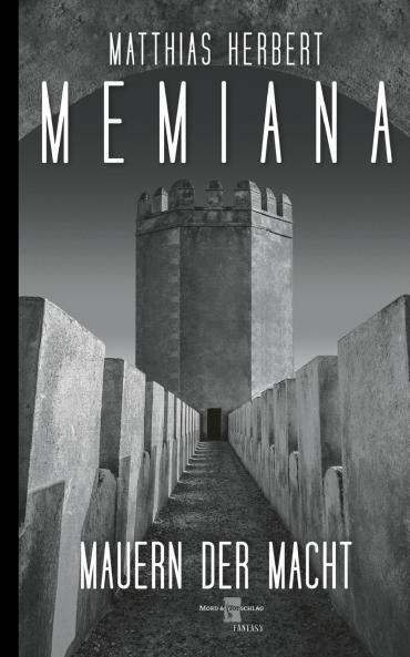 Memiana 11 - Mauern der Macht