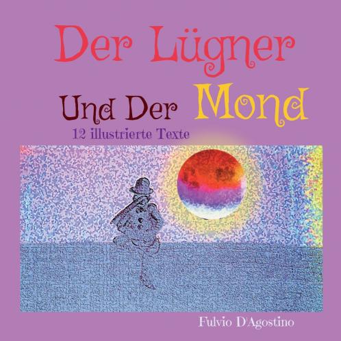 Der Lügner Und Der Mond