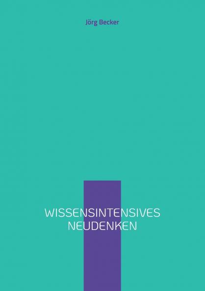 Wissensintensives Neudenken