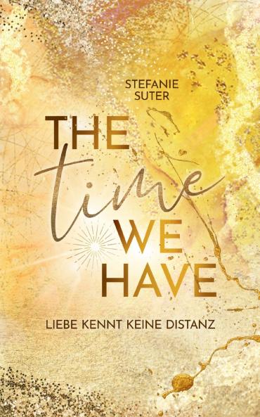 The Time We Have