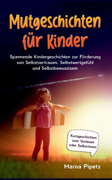 Mutgeschichten für Kinder