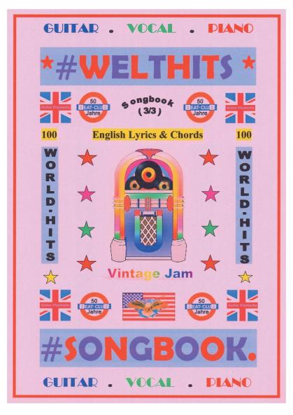 100 Englische Welthits (3/3) + 100 Gitarren-Playbacks (MP3) - Songbook