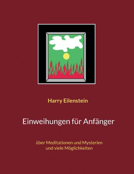 Einweihungen für Anfänger