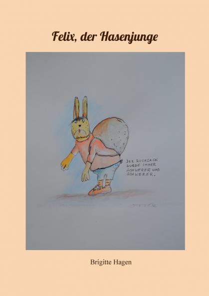 Felix der Hasenjunge
