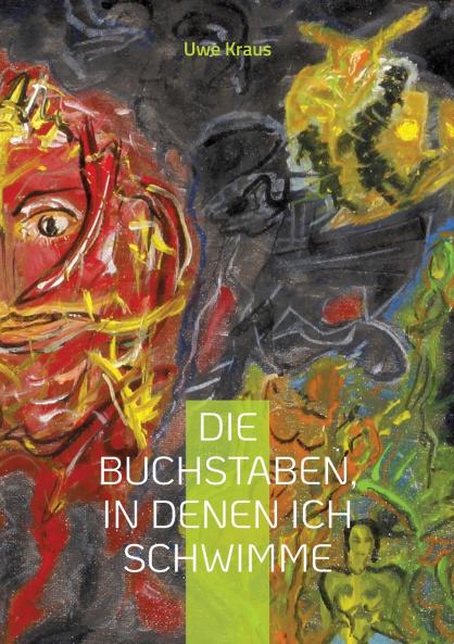 Die Buchstaben in denen ich schwimme