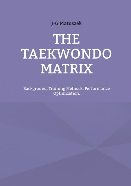 THE TAEKWONDO MATRIX