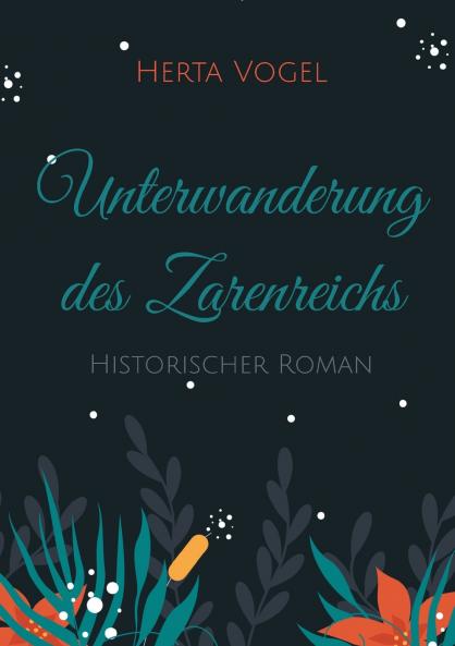 Unterwanderung des Zarenreichs