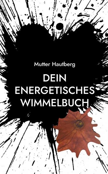 Dein energetisches Wimmelbuch