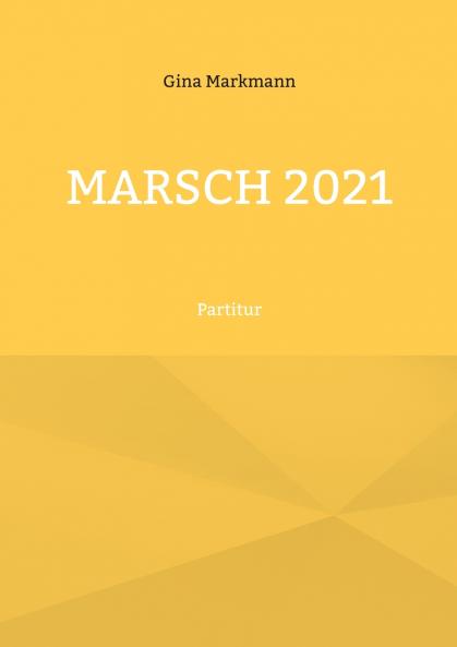 Marsch 2021