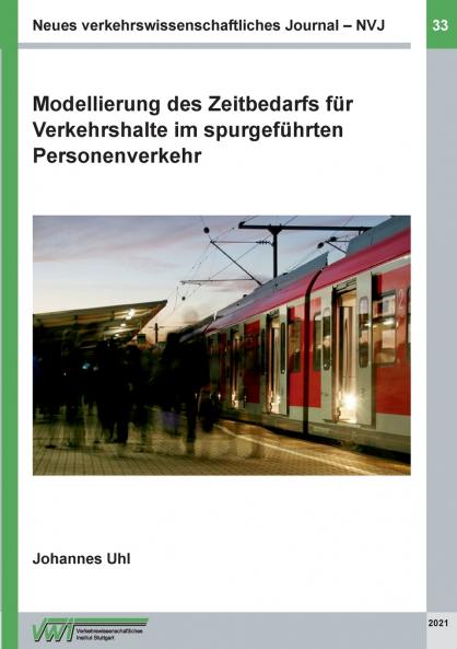 Modellierung des Zeitbedarfs für Verkehrshalte im spurgeführten Personenverkehr