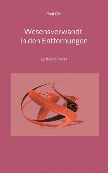 Wesensverwandt in den Entfernungen