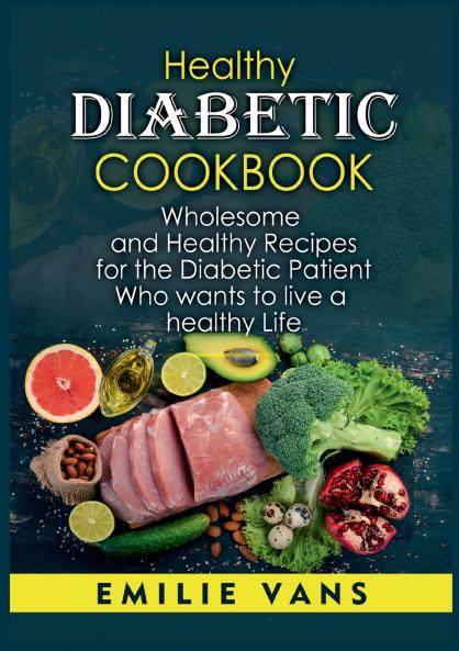 Healthy Diabetic Cookbook