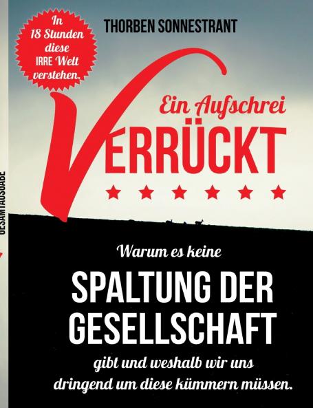 Verrückt - ein Aufschrei