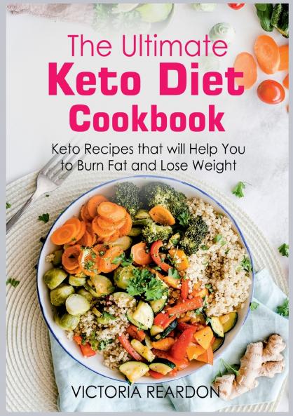 The Ultimate Keto Diet Cookbook