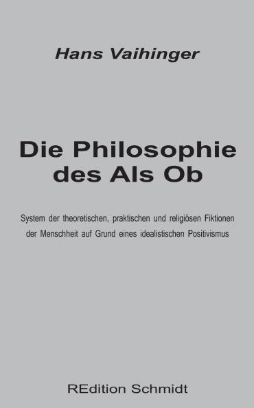 Die Philosophie des Als Ob