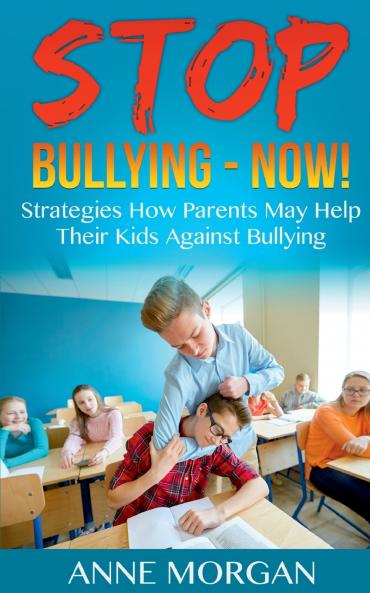 Stop Bullying - Now!