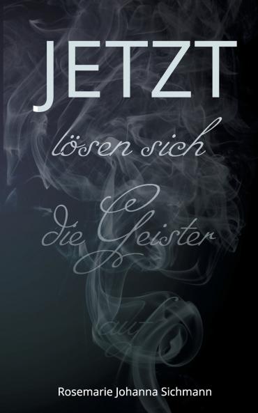 JETZT lösen sich die Geister auf