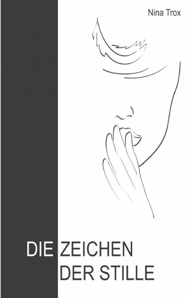 Die Zeichen der Stille