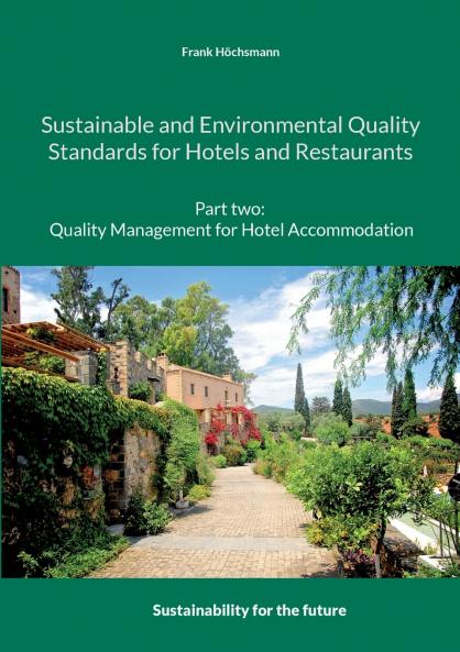 Sustainable and Environmental Quality Standards for Hotels and Restaurants