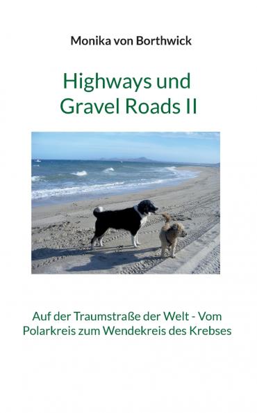 Highways und Gravel Roads II