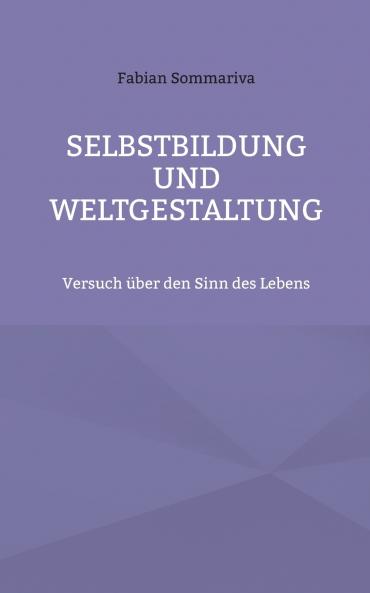 Selbstbildung und Weltgestaltung