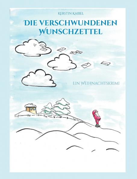 Die verschwundenen Wunschzettel