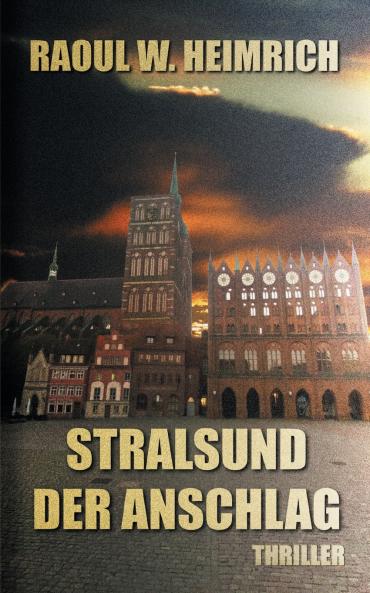 Stralsund-Der Anschlag