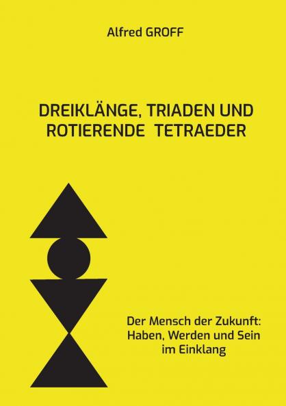 Dreikl��nge Triaden und rotierende Tetraeder