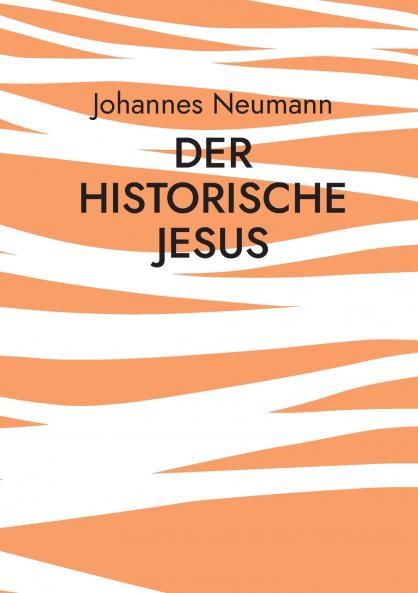 Der historische Jesus