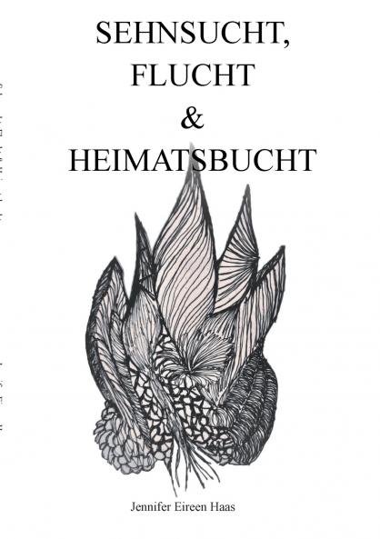 Sehnsucht Flucht & Heimatsbucht