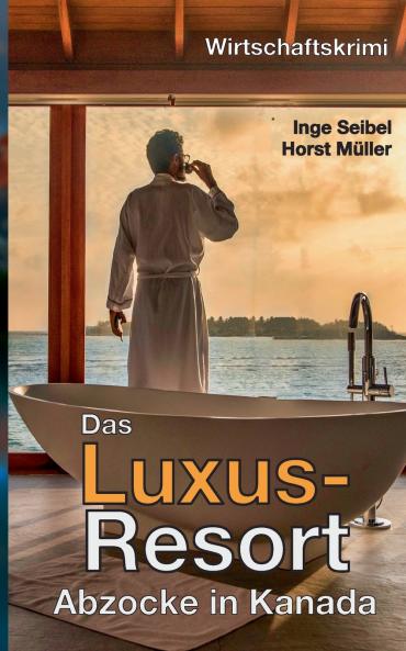 Das Luxus-Resort