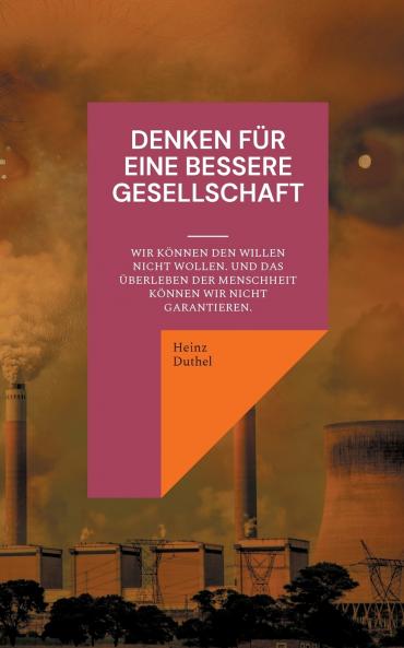 Denken f��r eine bessere Gesellschaft